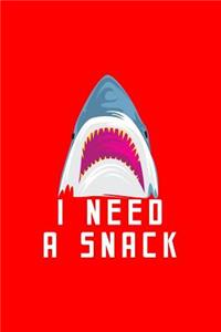 I Need A Snack