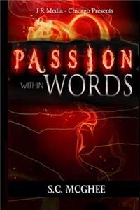 Passion Within Words