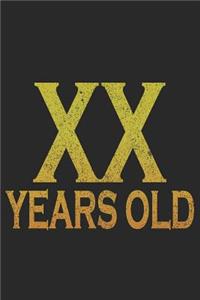 20 Years Old