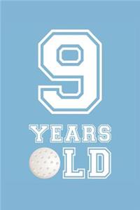 Golf Notebook - 9 Years Old Golf Journal - 9th Birthday Gift for Golf Player - Golf Diary