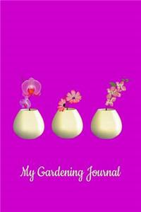 My Gardening Journal