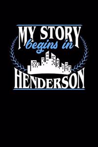 My Story Begins in Henderson
