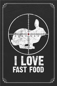 I Love Fast Food
