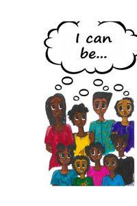 I Can Be