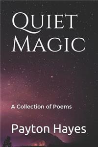 Quiet Magic