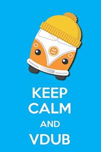 Keep Calm and Vdub