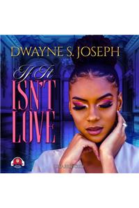 If It Isn't Love