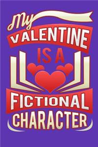 My Valentine Is A Fictional Character