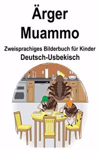 Deutsch-Usbekisch Ärger/Muammo Zweisprachiges Bilderbuch für Kinder