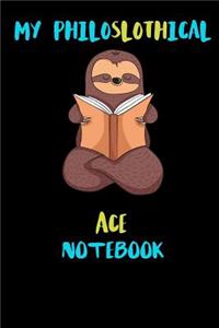 My Philoslothical Ace Notebook