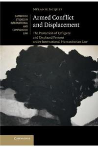 Armed Conflict and Displacement