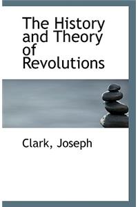 The History and Theory of Revolutions