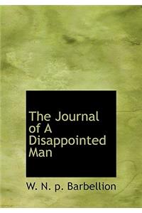 The Journal of a Disappointed Man