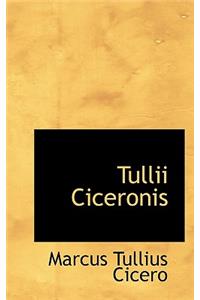 Tullii Ciceronis