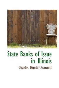 State Banks of Issue in Illinois