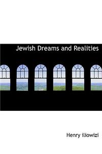 Jewish Dreams and Realities