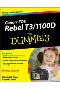 Canon EOS Rebel T3/1100d for Dummies