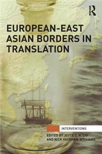 European-East Asian Borders in Translation