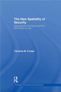 The New Spatiality of Security