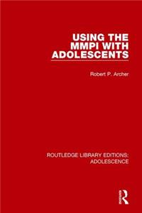 Using the MMPI with Adolescents