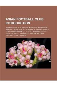 Asian Football Club Introduction