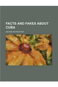 Facts and Fakes about Cuba