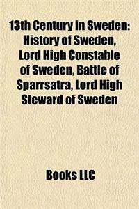 13th Century in Sweden