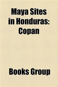Maya Sites in Honduras