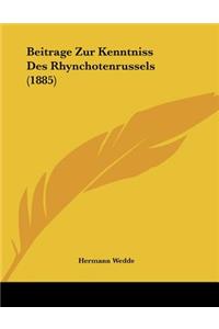Beitrage Zur Kenntniss Des Rhynchotenrussels (1885)