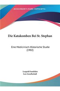 Die Katakomben Bei St. Stephan
