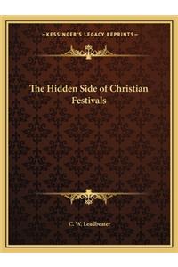 Hidden Side of Christian Festivals