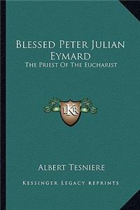 Blessed Peter Julian Eymard