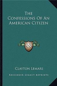 Confessions of an American Citizen