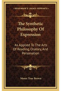 The Synthetic Philosophy of Expression