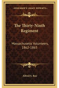 The Thirty-Ninth Regiment