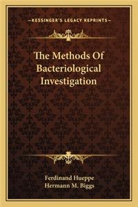 The Methods Of Bacteriological Investigation