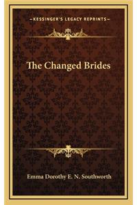 The Changed Brides