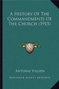 History Of The Commandments Of The Church (1915)