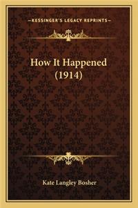 How It Happened (1914)