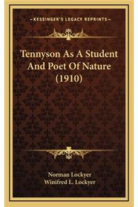 Tennyson as a Student and Poet of Nature (1910)