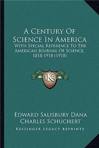 Century of Science in America