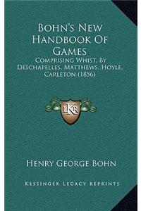 Bohn's New Handbook of Games