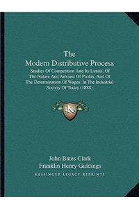 Modern Distributive Process