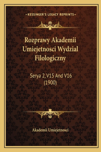Rozprawy Akademii Umiejetnosci Wydzial Filologiczny