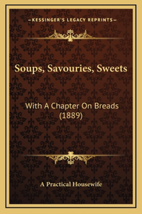 Soups, Savouries, Sweets