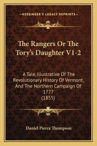 The Rangers Or The Tory's Daughter V1-2