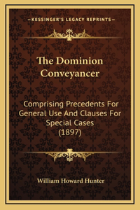 The Dominion Conveyancer