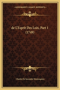 de L'Esprit Des Loix, Part 1 (1749)