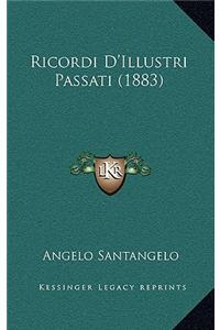 Ricordi D'Illustri Passati (1883)
