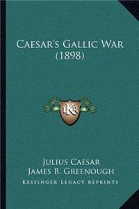 Caesar's Gallic War (1898)